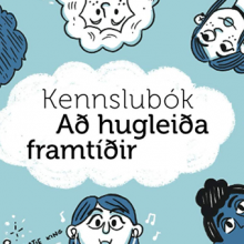 Að hugleiða framtíðir - Málstofa